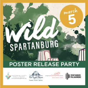 WILD Spartanburg Poster Release Party